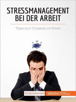 cover image of Stressmanagement bei der Arbeit